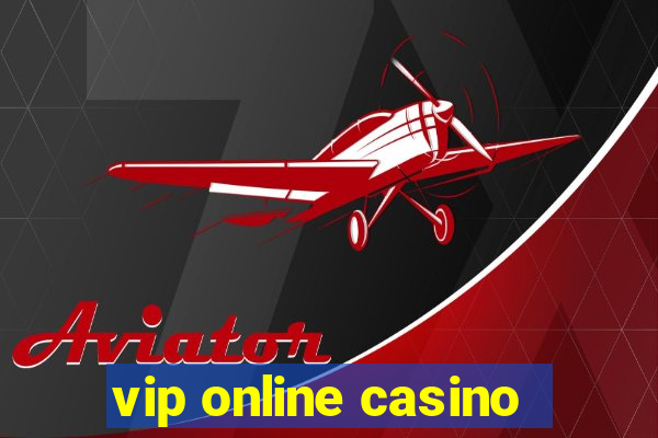 vip online casino