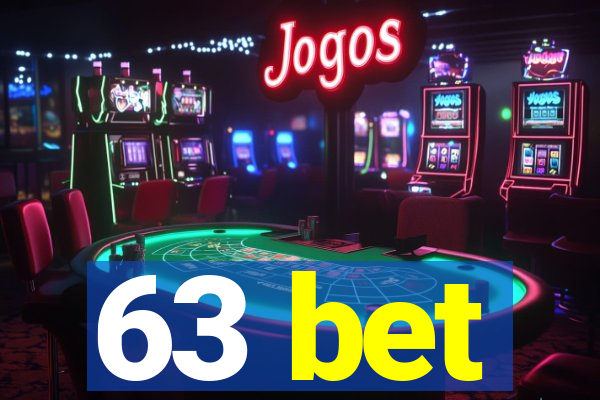 63 bet