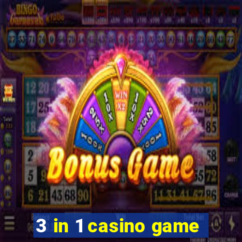 3 in 1 casino game