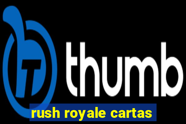 rush royale cartas