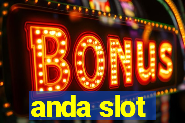 anda slot