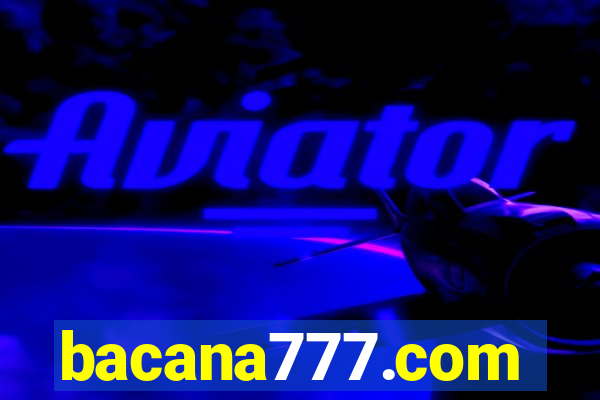 bacana777.com