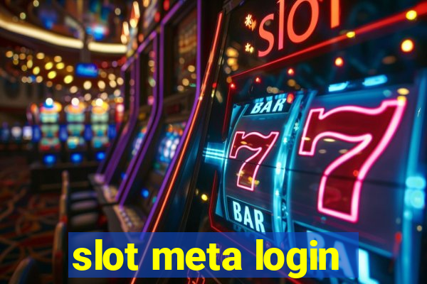 slot meta login