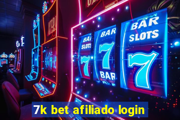 7k bet afiliado login