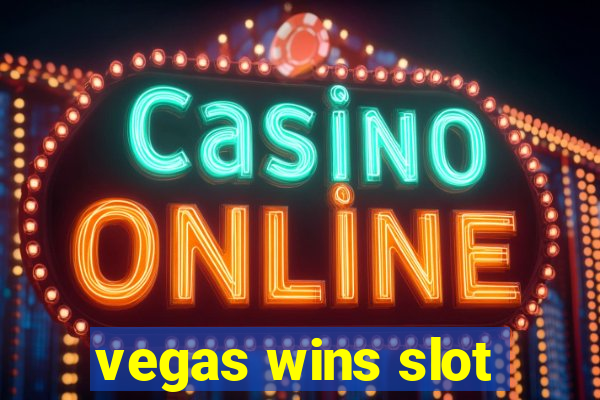 vegas wins slot