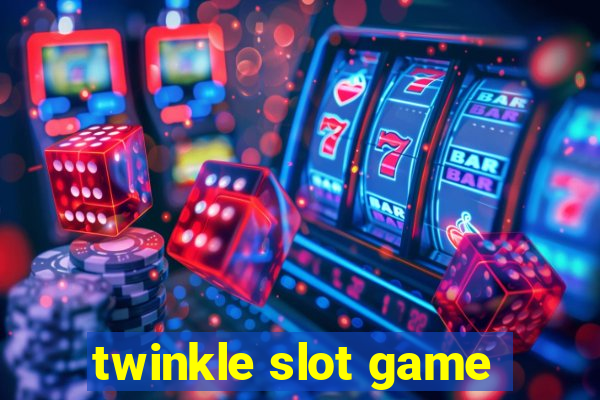 twinkle slot game