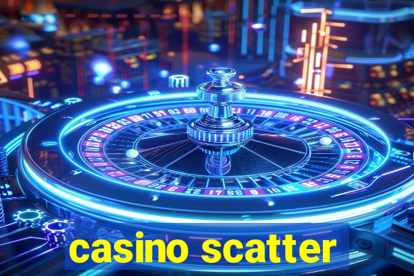 casino scatter