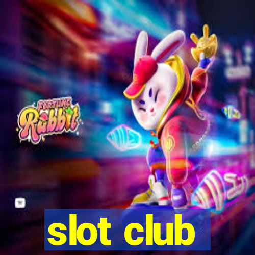 slot club