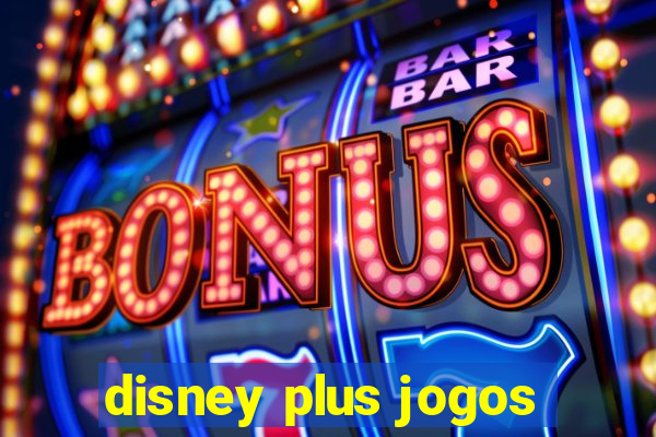 disney plus jogos