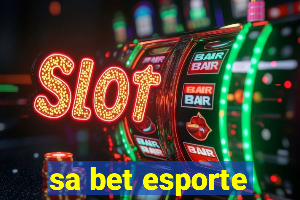 sa bet esporte