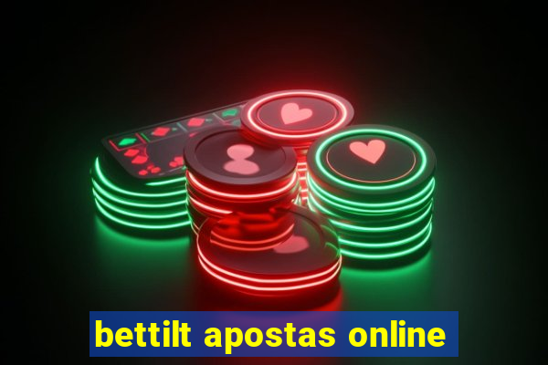 bettilt apostas online