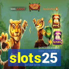 slots25