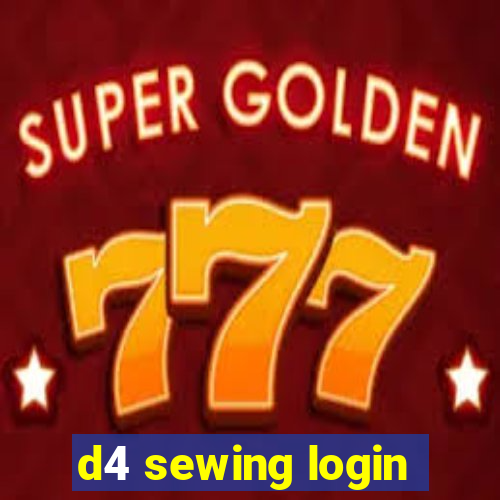 d4 sewing login