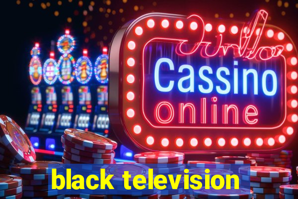 black television