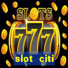 slot citi бонусы за регистрацию киев