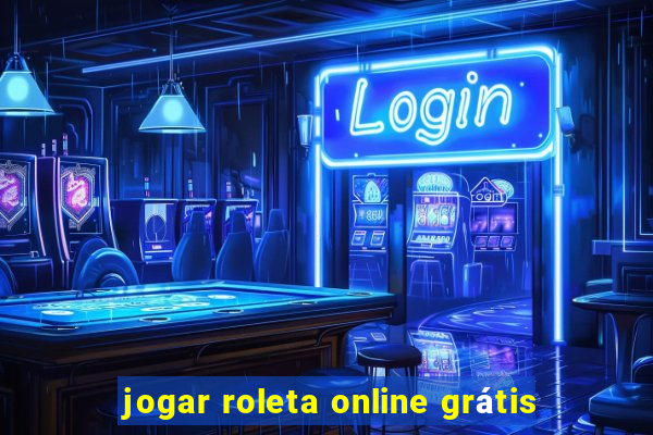 jogar roleta online grátis