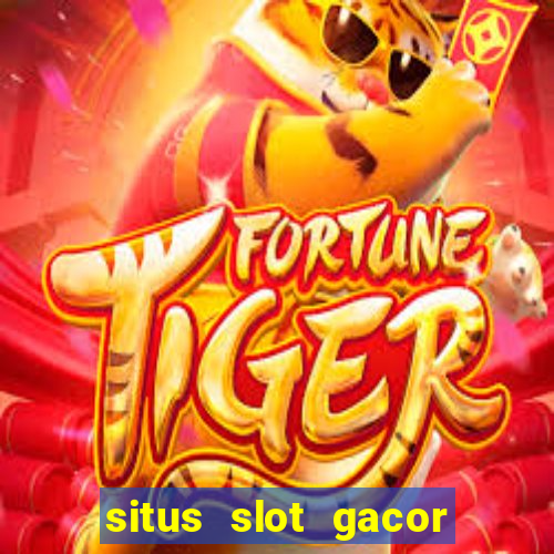 situs slot gacor garansi kekalahan 100