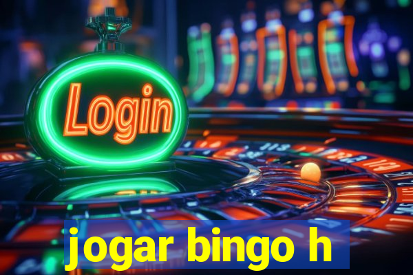 jogar bingo h