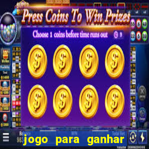 jogo para ganhar dinheiro de verdade no pix na hora