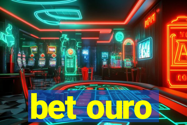 bet ouro