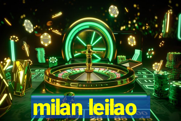 milan leilao