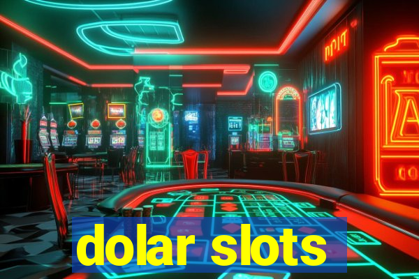 dolar slots