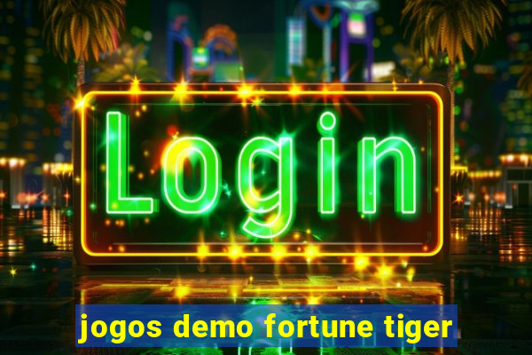 jogos demo fortune tiger