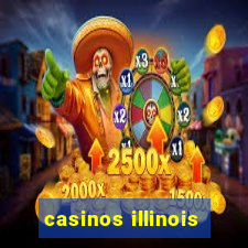 casinos illinois