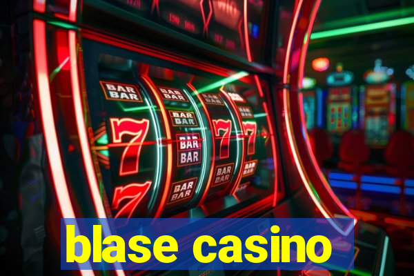 blase casino