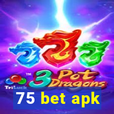 75 bet apk