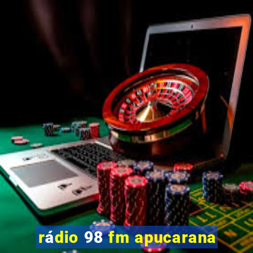 rádio 98 fm apucarana