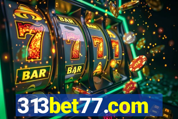 313bet77.com