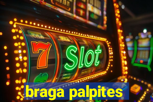 braga palpites