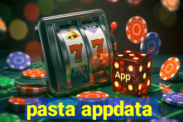 pasta appdata