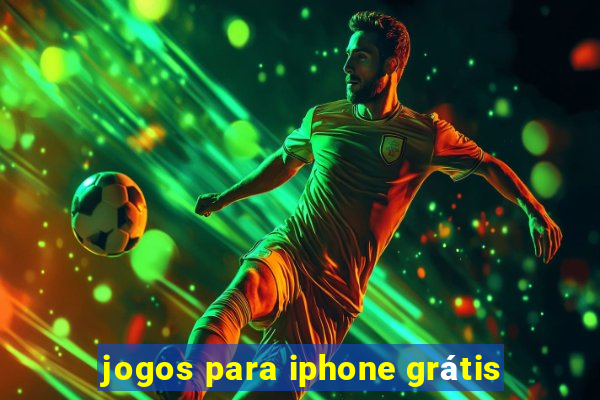 jogos para iphone grátis