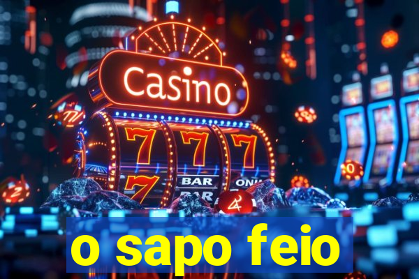 o sapo feio