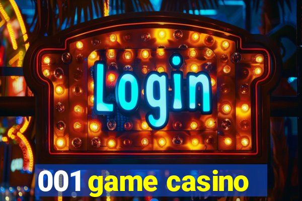 001 game casino