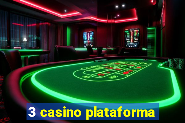 3 casino plataforma