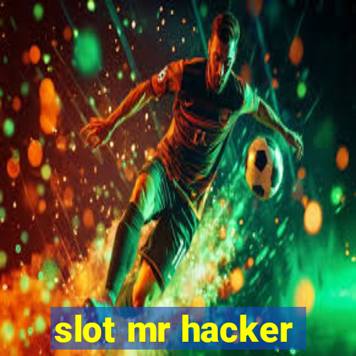 slot mr hacker