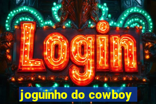 joguinho do cowboy