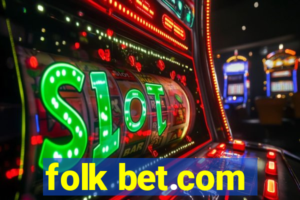 folk bet.com