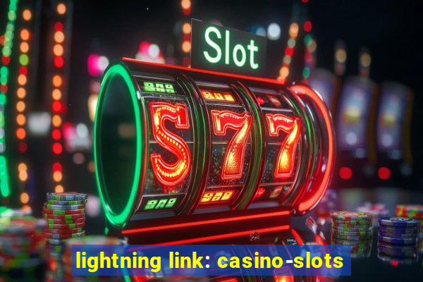 lightning link: casino-slots