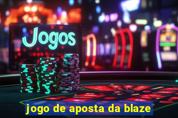 jogo de aposta da blaze