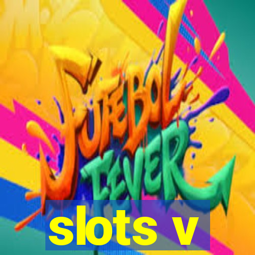 slots v