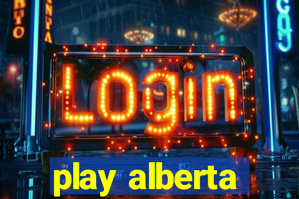 play alberta