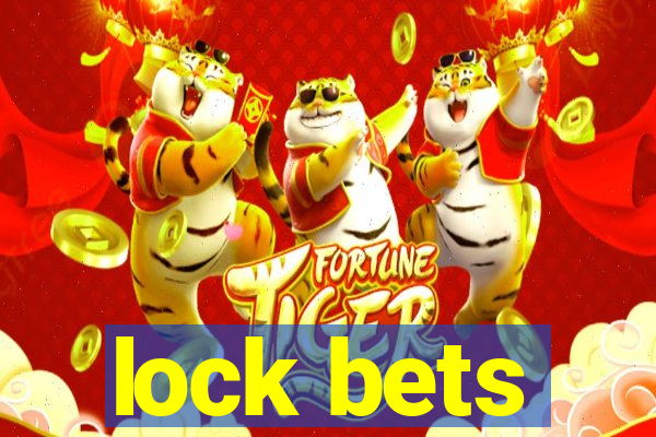 lock bets