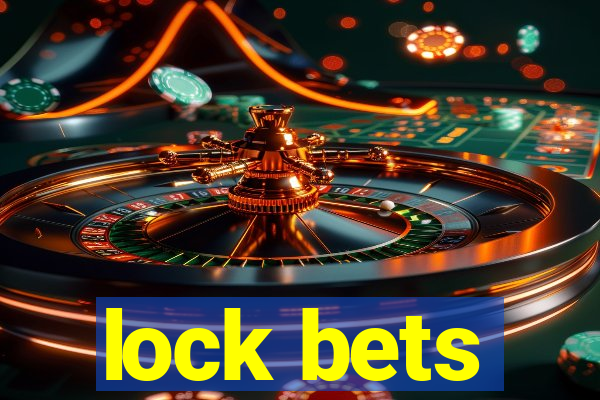 lock bets