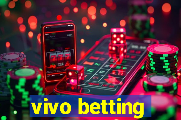 vivo betting