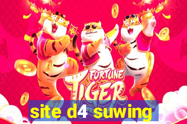 site d4 suwing