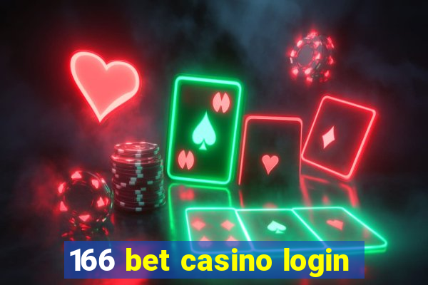 166 bet casino login